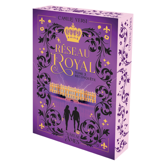 Réseau Royal, tome 3 - Reconquête