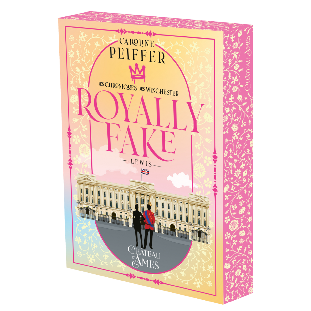 Les Chroniques des Winchester, Royally fake - Caroline Peiffer