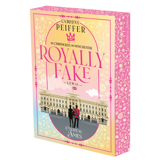 Les Chroniques des Winchester, Royally fake - Caroline Peiffer