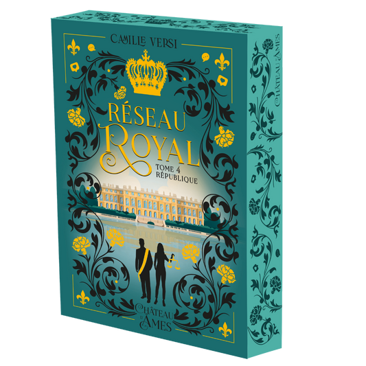 Réseau royal, tome 4 - Camille Versi